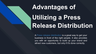 Advantages of  Utilizing a Press Release Distribution