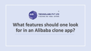 What features should one look for in an Alibaba clone app