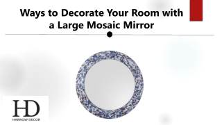 Ways to Decorate Your Room with a Large Mosaic Mirror