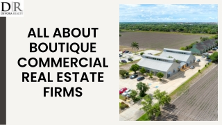 All About Boutique Commercial Real Estate Firms