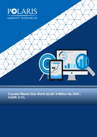 Cryostat Market Share, Size, Trends, Industry Analysis Report, By Type; By Syste