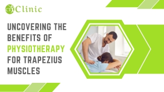 Benefits Of Physiotherapy For Trapezius Muscle Pain | CT Clinic