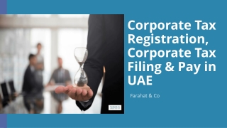 Corporate Tax Registration, Corporate Tax Filing in UAE