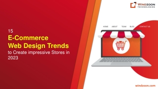 15 E-Commerce Web Design Trends to Create impressive Stores in 2023