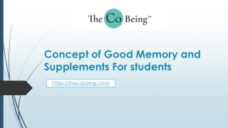 Concept of Good Memory and Supplements For students