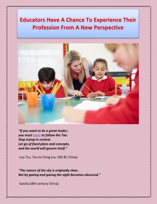 Educators Have A Chance To Experience Their Profession From A New Perspective