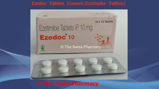 Ezedoc Tablets (Generic Ezetimibe   Tablets)