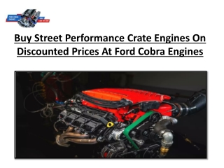 Buy Street Performance Crate Engines On Discounted Prices At Ford Cobra Engines