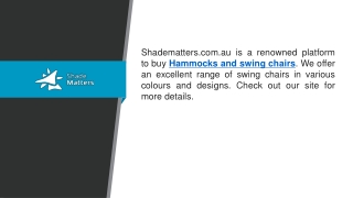 Hammocks and Swing Chairs  Shadematters.com.au