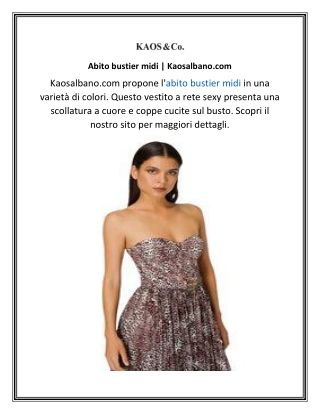 Abito bustier midi  Kaosalbano.com