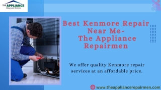 Best Kenmore Appliance Repair Near Me - The Appliance Repair Men