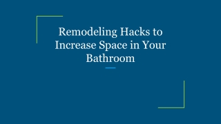 Remodeling Hacks to Increase Space in Your Bathroom