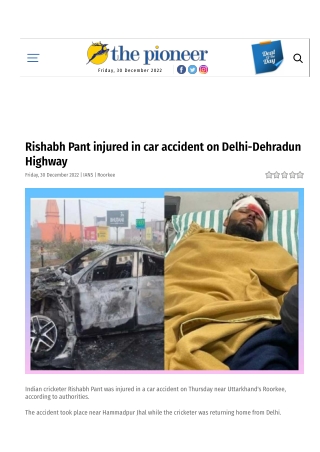 Rishabh Pant injured in car accident on Delhi-Dehradun Highway