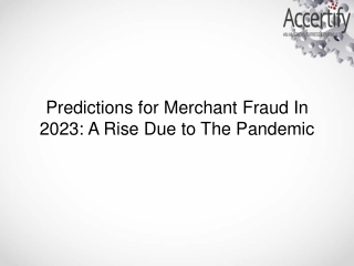 Predictions for Merchant Fraud In 2023 A Rise Due to The Pandemic