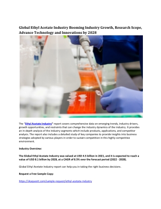 Global Ethyl Acetate Industry Booming Industry Growth, Research Scope, Advance .
