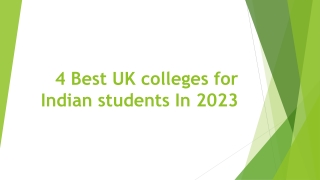 4 Best UK colleges for Indian students In 2023