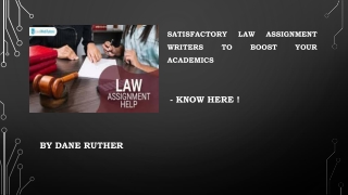 SATISFACTORY LAW ASSIGNMENT WRITERS TO BOOST YOUR ACADEMICS