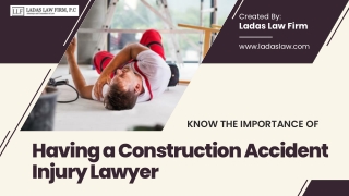 Know the importance of having a Construction Accident Injury Lawyer