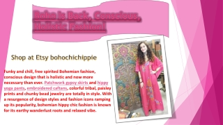 Boho Is Back, Conscious, Holistic Fashion!