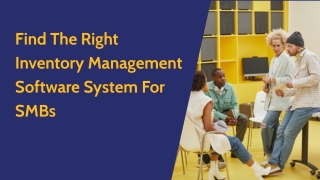 Find The Right Inventory Management Software System For SMBs