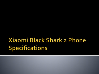Xiaomi Black Shark 2 Phone Specifications
