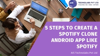 5 Steps to create a spotify clone android app like Spotify