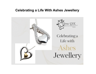 Celebrating a Life With Ashes Jewellery