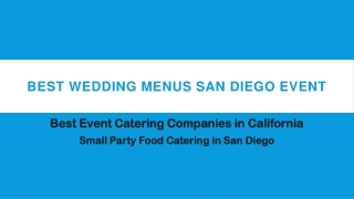 Best Wedding Menus San Diego Event - Caterers In San Diego