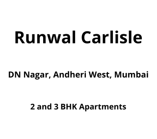 Runwal Carlisle Dn Nagar Mumbai | E-Brochure