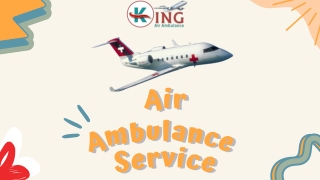 Air Ambulance in Jabalpur and Jaipur by king