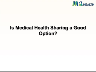 Is Medical Health Sharing a Good Option