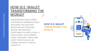 How is E-Wallet Transforming The World