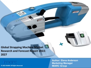 Strapping Machine Market Research and Forecast Report 2022-2027