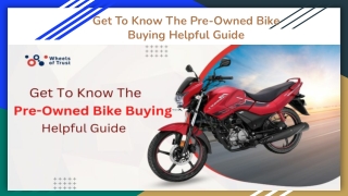 Get To Know The Pre-Owned Bike Buying Helpful Guide