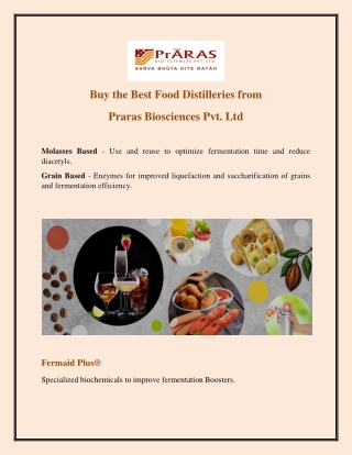Buy the Best Food Distilleries from Praras Biosciences