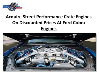 Acquire Street Performance Crate Engines On Discounted Prices At Ford Cobra Engines