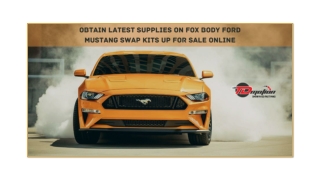 OBTAIN LATEST SUPPLIES ON FOX BODY FORD MUSTANG SWAP KITS UP FOR SALE ONLINE