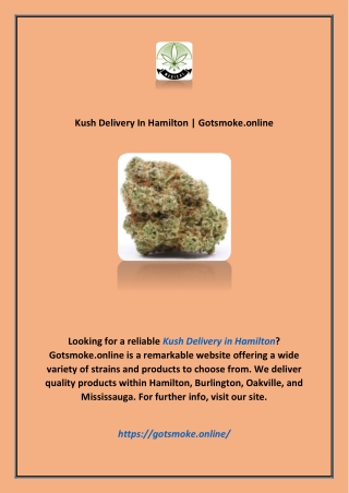 Kush Delivery In Hamilton | Gotsmoke.online