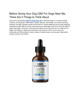Before Giving Your Dog CBD For Dogs Near Me, There Are 5 Things to Think About