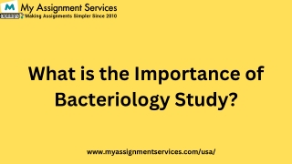 What is the Importance of Bacteriology Study?