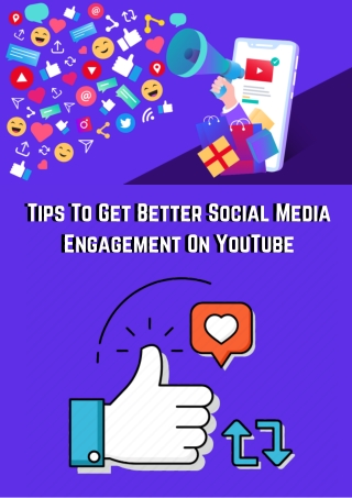 Tips To Get Better Social Media Engagement On YouTube