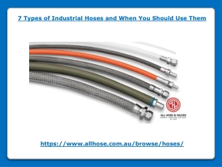 7 Types of Industrial Hoses and When You Should Use Them