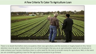 A Few Criteria To Cater To Agriculture Loan
