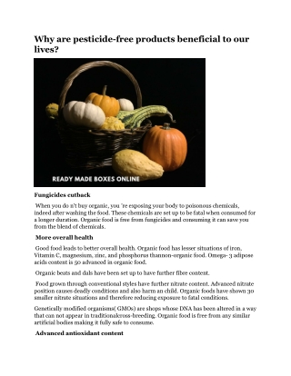 Why are pesticide-free products beneficial to our lives