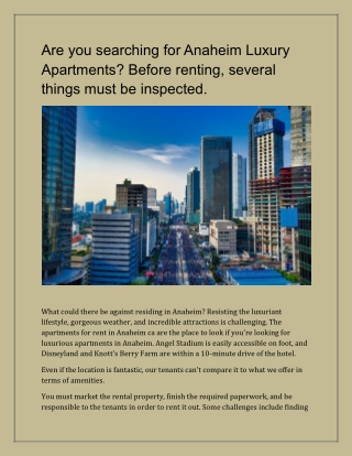 Are you searching for Anaheim Luxury Apartments Before renting, several things must be inspected.