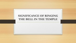 SIGNIFICANCE OF RINGING THE BELL IN THE TEMPLE