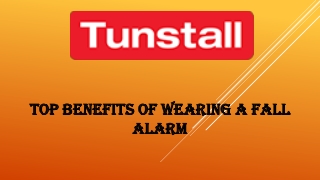 Top Benefits of Wearing A Fall Alarm