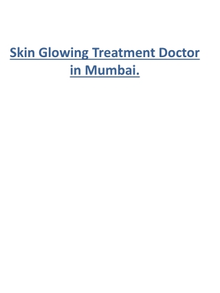 Skin Glowing Treatment Doctor in Mumbai.