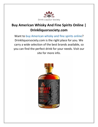 Buy American Whisky And Fine Spirits Online  Drinkliquorsociety.com