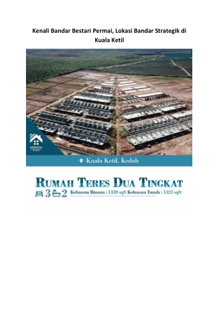 Kenali Bandar Bestari Permai, Lokasi Bandar Strategik di Kuala Ketil